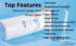 Top features hydroviv water filter